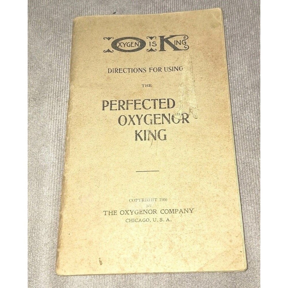 The Perfected Oxygenor King by Oxygenor Co. Directions For Use Manual